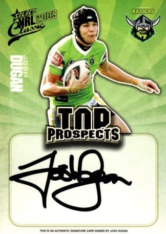 2009 NRL Classic Top Prospects Signature - TP03 Josh Dugan Canberra Raiders