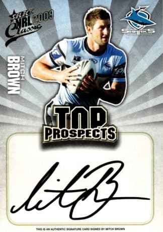 2009 NRL Classic Top Prospects Signature - TP04 Mitch Brown Cronulla Sharks