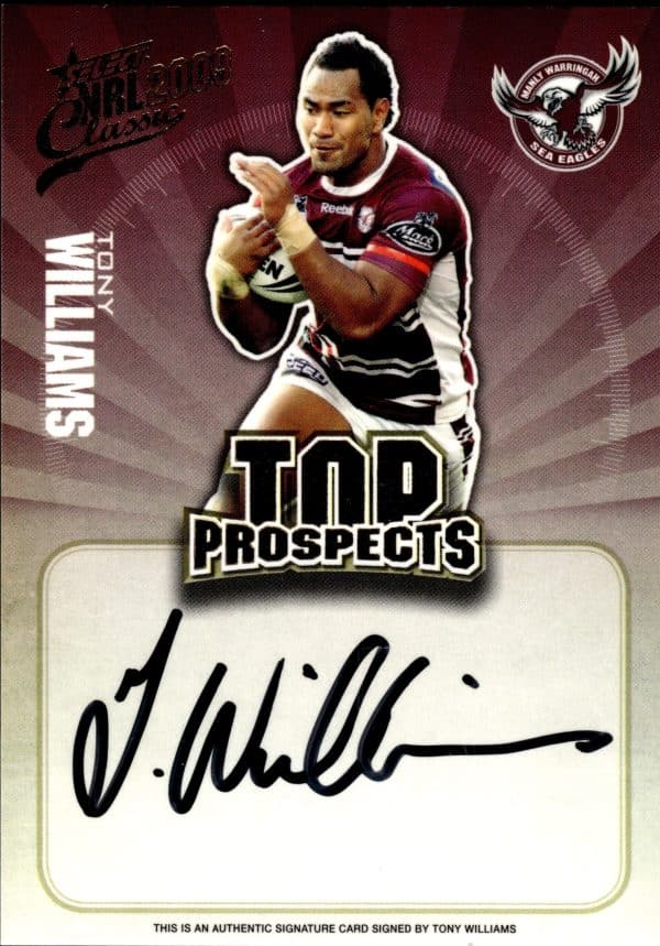 2009 NRL Classic Top Prospects Signature - TP06 Tony Williams Manly Sea Eagles
