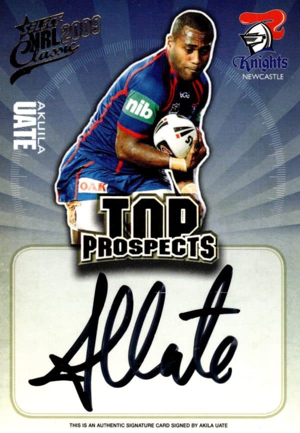 2009 NRL Classic Top Prospects Signature - TP08 Akuila Uate Newcastle Knights