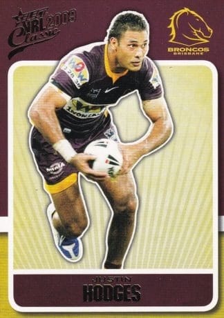 2009 NRL Classic Common Card - Base 007 Justin Hodges Brisbane Broncos