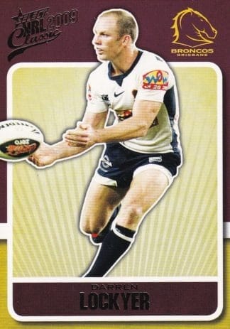 2009 NRL Classic Common Card - Base 010 Darren Lockyer Brisbane Broncos