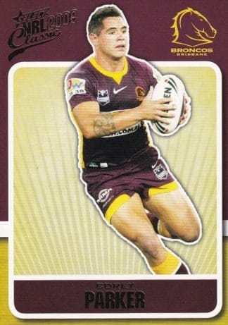 2009 NRL Classic Common Card - Base 012 Corey Parker Brisbane Broncos