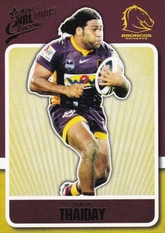 2009 NRL Classic Common Card - Base 014 Sam Thaiday Brisbane Broncos