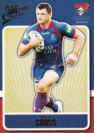 2009 NRL Classic Common Card - Base 090 Ben Cross Newcastle Knights