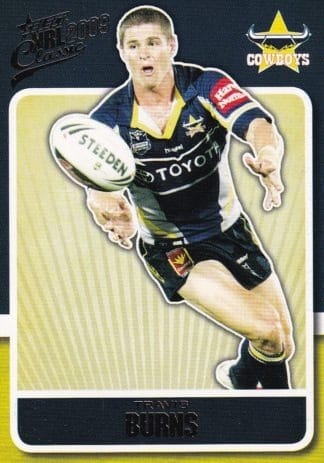 2009 NRL Classic Common Card - Base 104 Travis Burns North Qld Cowboys