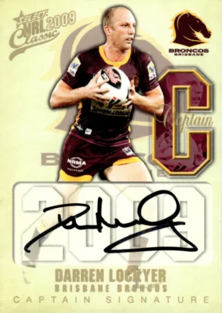 The NRL Trading Card Specialists 18 2009 NRL Classic Captains Signature - CS16 Darren Lockyer Brisbane Broncos