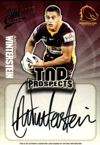 2009 NRL Classic Top Prospects Signature - TP01 Antonio Winterstein Brisbane Broncos