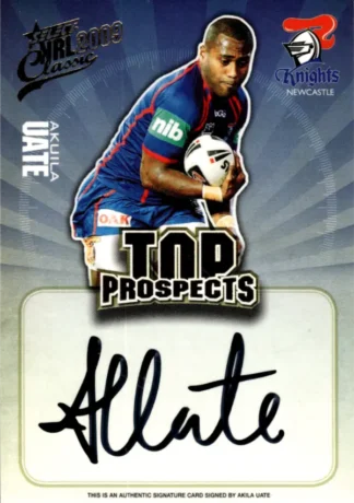 2009 NRL Classic Top Prospects Signature - TP08 Akuila Uate Newcastle Knights