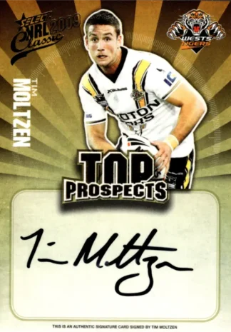 2009 NRL Classic Top Prospects Signature - TP16 Tim Moltzen Wests Tigers