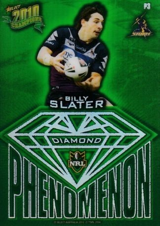 2010 NRL Champions Diamond Phenomenon Gem - P3 Billy Slater Melbourne Storm