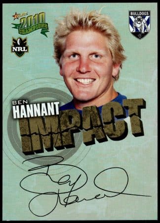2010 NRL Champions Impact Signature - IS06 Ben Hannant Canterbury Bulldogs