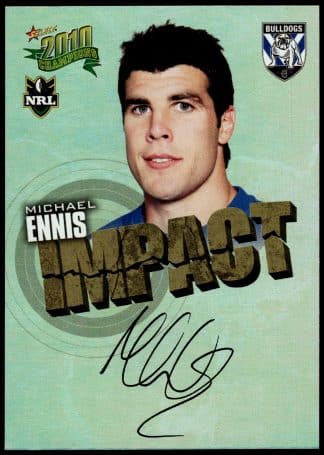 2010 NRL Champions Impact Signature - IS07 Michael Ennis Canterbury Bulldogs