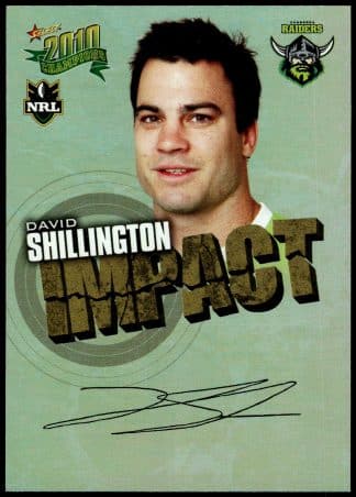 2010 NRL Champions Impact Signature - IS09 David Shillington Canberra Raiders