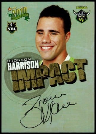 2010 NRL Champions Impact Signature - IS10 Bronson Harrison Canberra Raiders