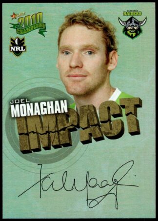 2010 NRL Champions Impact Signature - IS11 Joel Monaghan Canberra Raiders