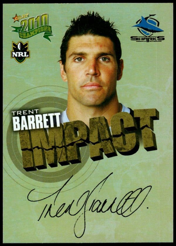 2010 NRL Champions Impact Signature - IS13 Trent Barrett Cronulla Sharks