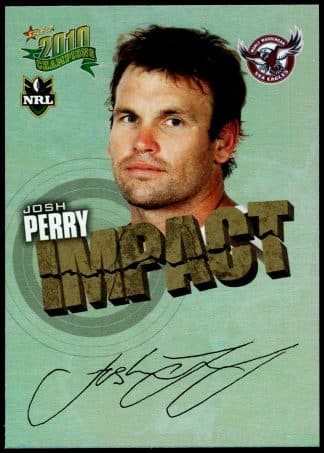 2010 NRL Champions Impact Signature - IS22 Josh Perry Manly Sea Eagles