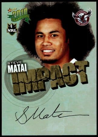2010 NRL Champions Impact Signature - IS23 Steve Matai Manly Sea Eagles