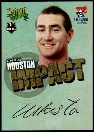 2010 NRL Champions Impact Signature - IS32 Chris Houston Newcastle Knights