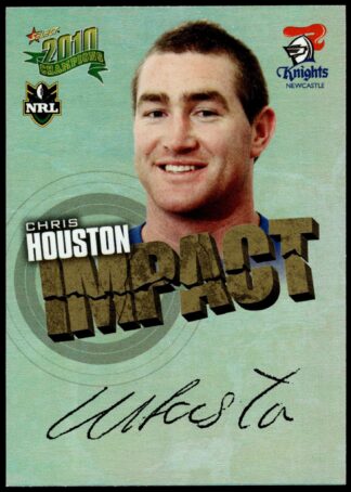 2010 NRL Champions Impact Signature - IS32 Chris Houston Newcastle Knights