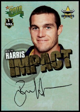 2010 NRL Champions Impact Signature - IS34 Ben Harris North Queensland Cowboys