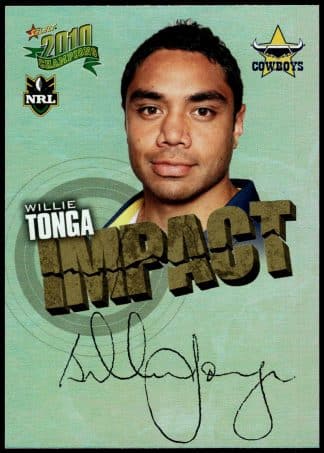 2010 NRL Champions Impact Signature - IS36 Willie Tonga North Queensland Cowboys