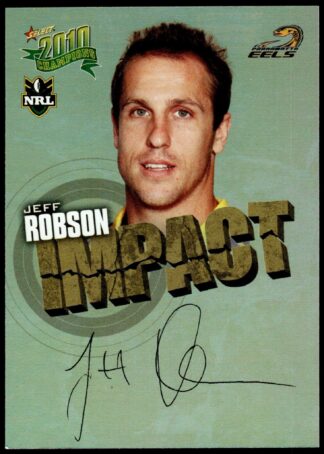 2010 NRL Champions Impact Signature - IS39 Jeff Robson Parramatta Eels