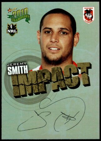 2010 NRL Champions Impact Signature - IS46 Jeremy Smith St George Dragons