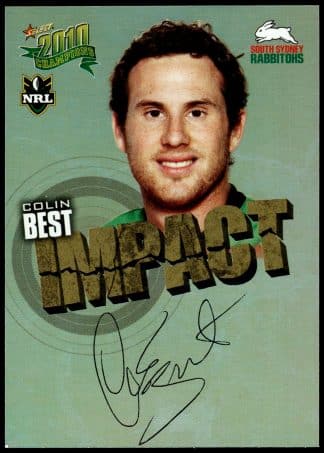 2010 NRL Champions Impact Signature - IS49 Colin Best South Sydney Rabbitohs