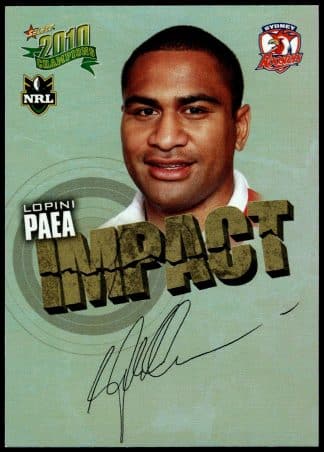 2010 NRL Champions Impact Signature - IS55 Lopini Paea Sydney Roosters