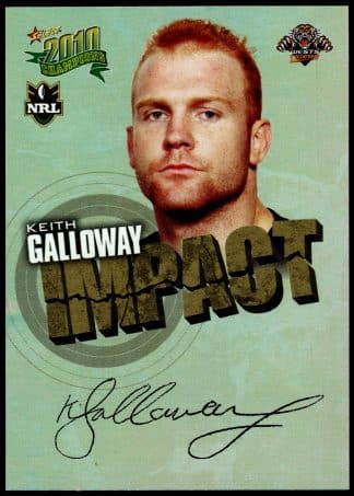 2010 NRL Champions Impact Signature - IS61 Keith Galloway Wests Tigers