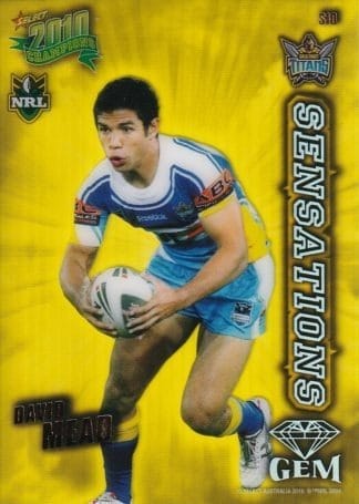 2010 NRL Champions Sensation Gem - S10 David Mead Gold Coast Titans