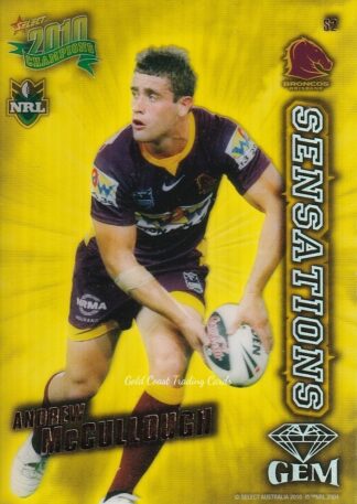 2010 NRL Champions Sensation Gem - S02 Andrew McCullough Brisbane Broncos