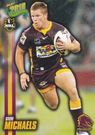 2010 NRL Champions Common Card - Base 010 Steve Michaels Brisbane Broncos