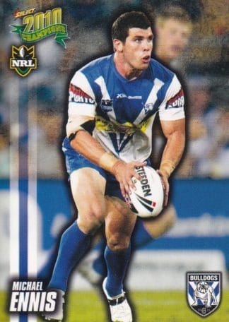 2010 NRL Champions Common Card - Base 017 Michael Ennis Canterbury Bulldogs