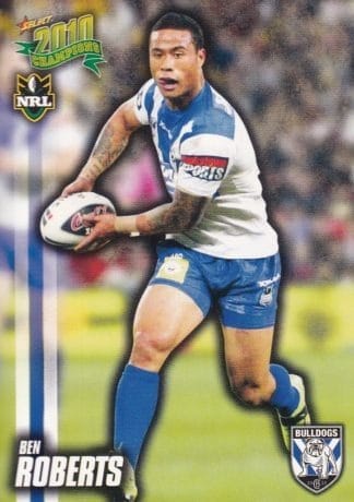 2010 NRL Champions Common Card - Base 026 Ben Roberts Canterbury Bulldogs