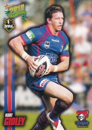 2010 NRL Champions Common Card - Base 088 Kurt Gidley Newcastle Knights