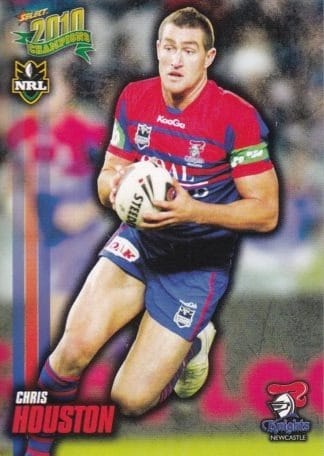 2010 NRL Champions Common Card - Base 091 Chris Houston Newcastle Knights