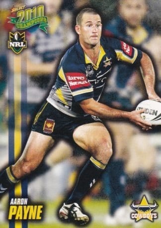 2010 NRL Champions Common Card - Base 108 Aaron Payne North Queensland Cowboys