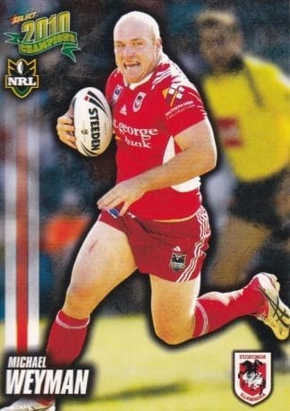 2010 NRL Champions Common Card - Base 146 Michael Weyman St George Dragons