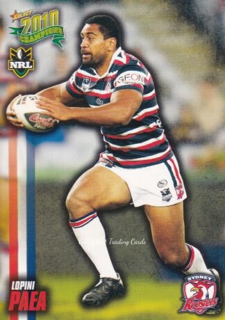 2010 NRL Champions Common Card - Base 168 Lopini Paea Sydney Roosters
