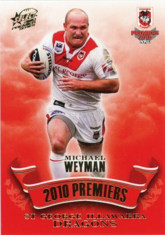 2010 NRL Premiers Set - PC11 Michael Weyman St George Dragons