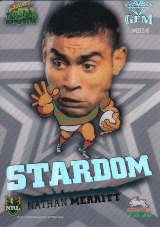2011 NRL Champions Stardom Gem - MG14 Nathan Merritt South Sydney Rabbitohs