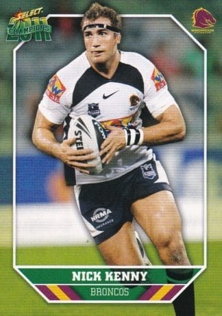 2011 NRL Champions Common Card - Base 010 Nick Kenny Brisbane Broncos