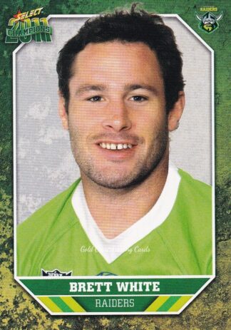 2011 NRL Champions Common Card - Base 040 Brett White Canberra Raiders