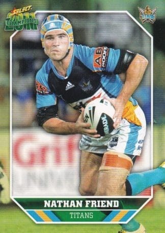 2011 NRL Champions Common Card - Base 057 Nathan Friend Gold Coast Titans
