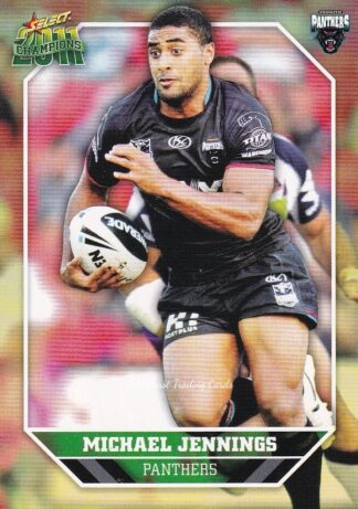 2011 NRL Champions Common Card - Base 132 Michael Jennings Penrith Panthers