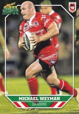 2011 NRL Champions Common Card - Base 147 Michael Weyman St George Dragons