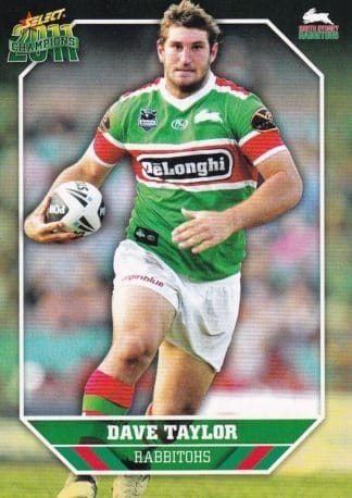 2011 NRL Champions Common Card - Base 157 Dave Taylor South Sydney Rabbitohs
